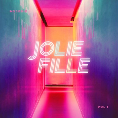 Jolie fille | Boomplay Music