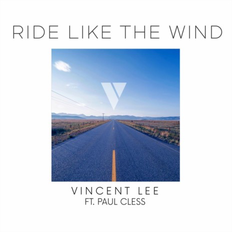 Ride Like The Wind ft. Paul Cless | Boomplay Music