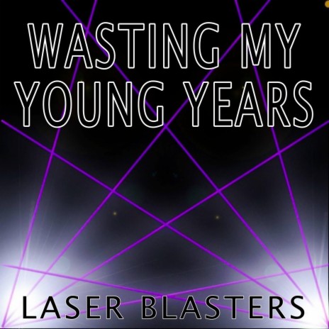 Wasting My Young Years (Instrumental Version)