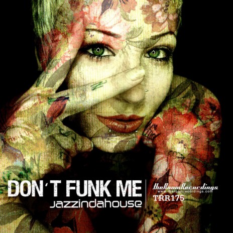 Don't Funk Me | Boomplay Music