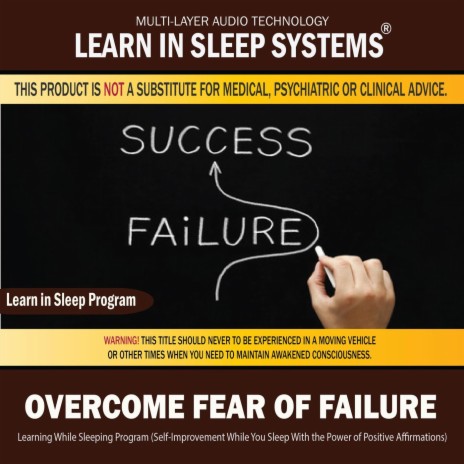 Overcome Fear of Failure: Learning While Sleeping Program (Self-Improvement While You Sleep With the Power of Positive Affirmations) | Boomplay Music