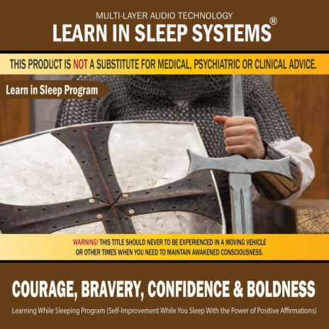 Courage, Bravery, Confidence & Boldness: Learning While Sleeping Program (Self-Improvement While You Sleep With the Power of Positive Affirmations) | Boomplay Music