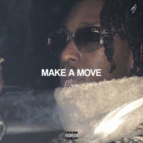 Make a Move | Boomplay Music