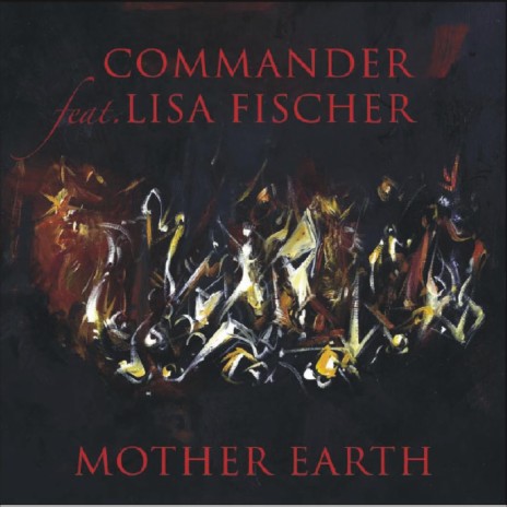 MOTHER EARTH ft. LISA FISCHER