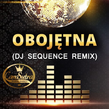 Obojętna (DJ Sequence Remix ) | Boomplay Music