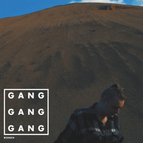 Gang, gang, gang ft. Kubi Producent
