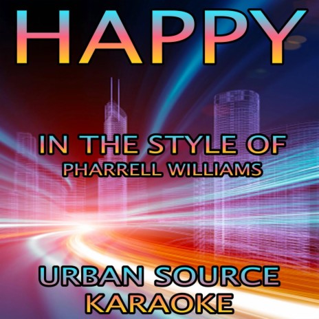 Happy (In The Style Of Pharrell Williams) | Boomplay Music