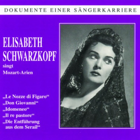 Dove sono (Le nozze di Figaro) ft. Elisabeth Schwarzkopf | Boomplay Music