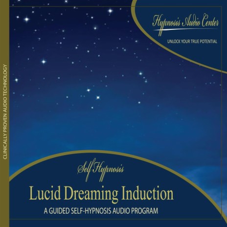 Lucid Dreaming Induction: Guided Self-Hypnosis