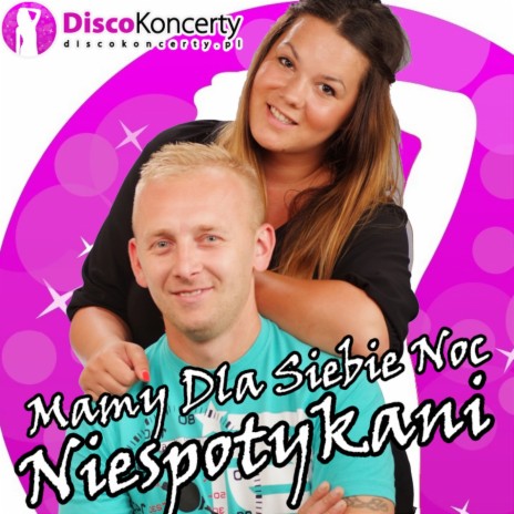 Mamy dla siebie noc (Radio Edit) | Boomplay Music