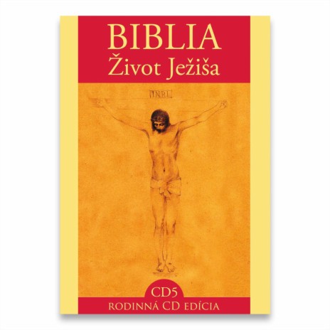 Bible / Life of Jesus 05 ft. Dušan Jamrich, Vladimír Kobielsky, Peter Sklár, Matej Landl & Ján Galovič a i. | Boomplay Music