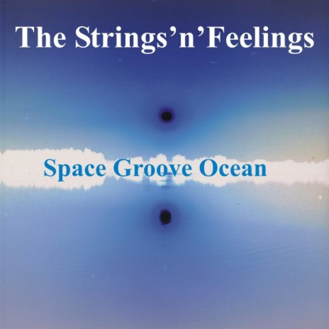 Space Groove Ocean | Boomplay Music