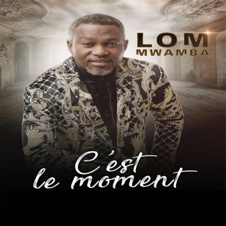 C'est le moment | Boomplay Music