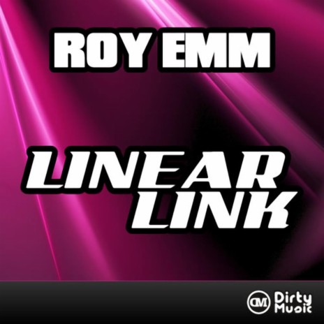 LINEAR LINK (ORIGINAL MIX) | Boomplay Music