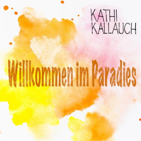 Willkommen Im Paradies | Boomplay Music