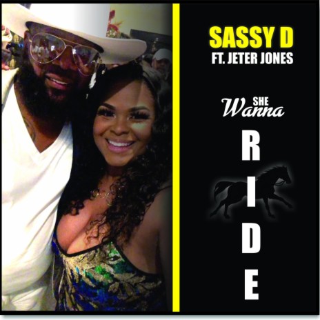 She Wanna Ride ft. Jeter Jones | Boomplay Music