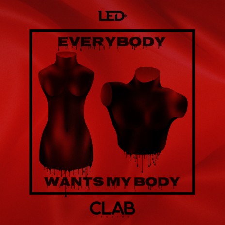 Everybody Wants My body | Boomplay Music