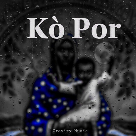 Kò Por ft. Phyl, Bizzonthetrack, El-Nino & Rey