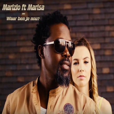 Waar Ben Je Nou? ft. Marisa | Boomplay Music