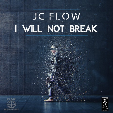 I Will Not Break | Boomplay Music