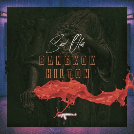 Bangkok Hilton | Boomplay Music