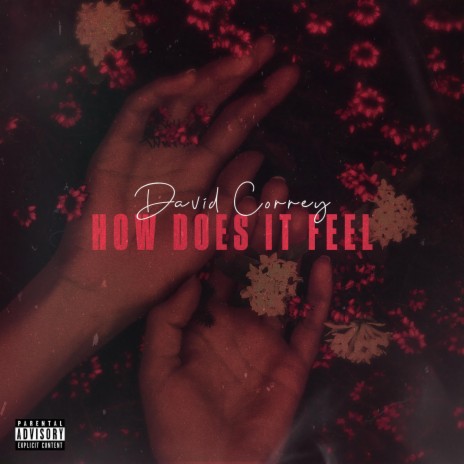 How Does It Feel | Boomplay Music