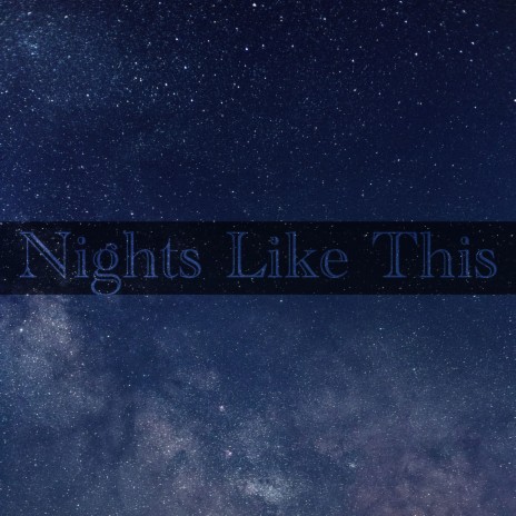 Nights Like This | Boomplay Music