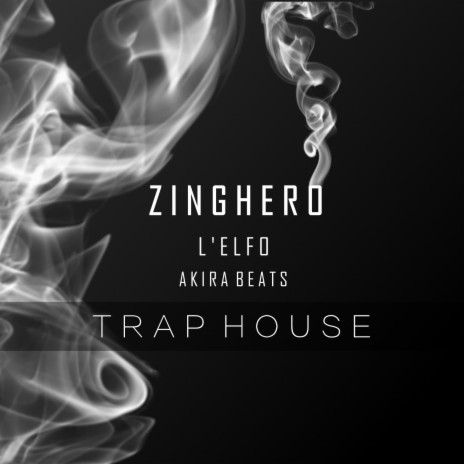 Trap House ft. L'Elfo & Akira Beats | Boomplay Music