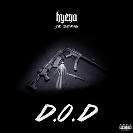 D.O.D. ft. Devvs