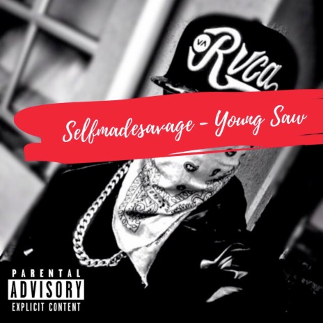 Selfmadesavage ft. Young Sav | Boomplay Music