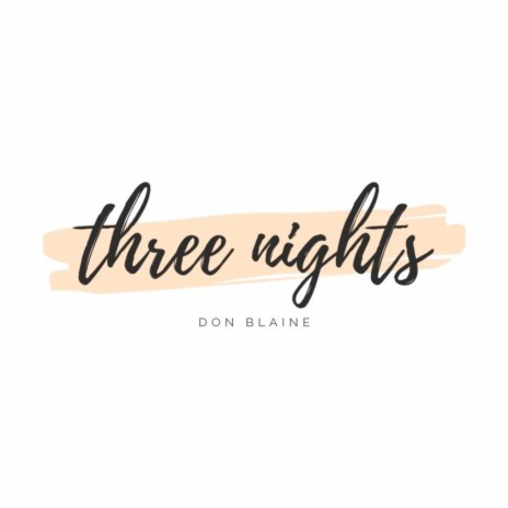 3 Nights | Boomplay Music