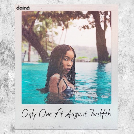 Only One ft. August Twelfth | Boomplay Music