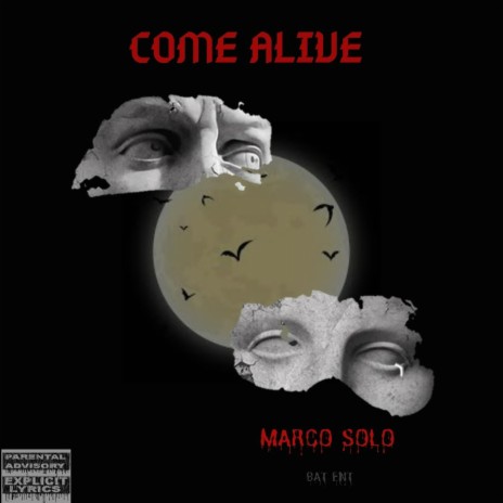 Come Alive | Boomplay Music