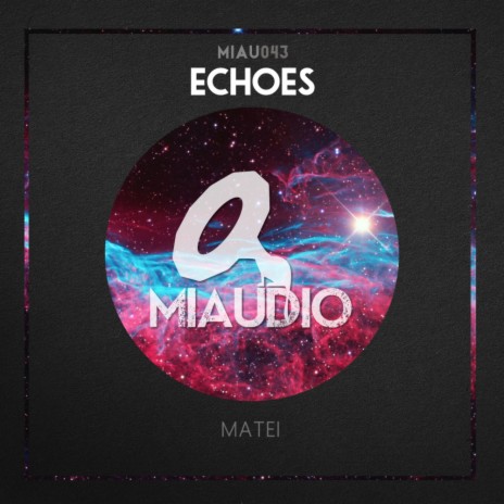 Echoes (Original Mix)