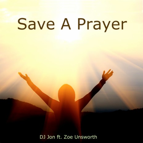 Save a Prayer (Ian Little Remix) ft. Zoe Unsworth