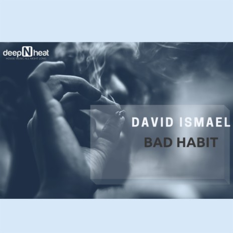 Bad Habit (Original Mix)