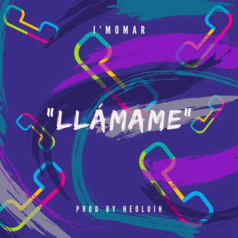 Llamame ft. HeoLuih | Boomplay Music
