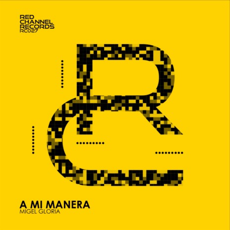 A mi Manera (Original Mix)
