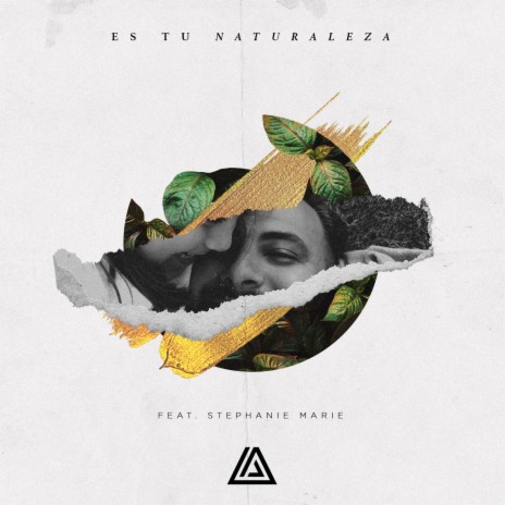 Es Tu Naturaleza ft. Stephanie Marie & STEPANIE MARIE | Boomplay Music