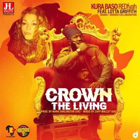 Crown the Living ft. Lotta Griffith | Boomplay Music