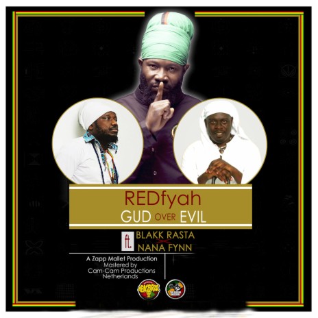 Gud over Evil ft. Blakk Rasta & Nana Fynn | Boomplay Music