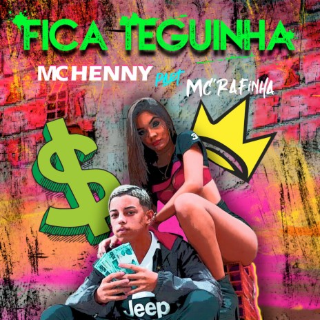 Fica Teguinha ft. Love Funk & Mc Rafinha | Boomplay Music