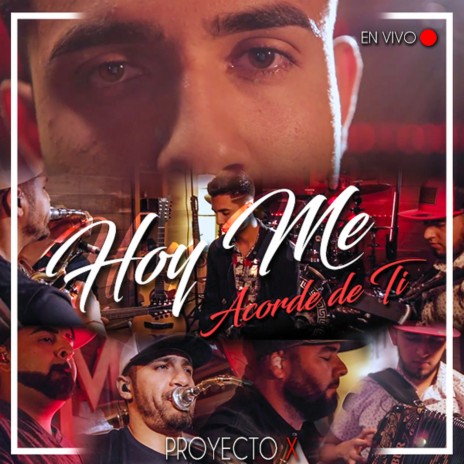 Hoy Me Acorde de Ti (En Vivo) | Boomplay Music