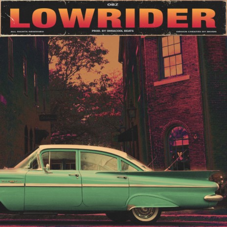 LOWRIDER | Boomplay Music