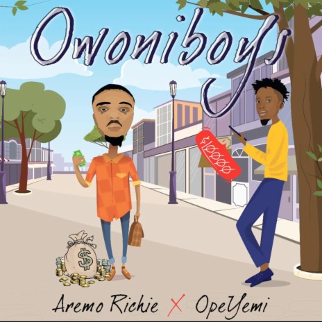 Owo Ni Boys ft. Aremo Richie | Boomplay Music