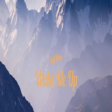 Wake Me Up | Boomplay Music