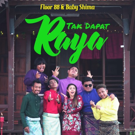 Tak Dapat Raya ft. Baby Shima | Boomplay Music