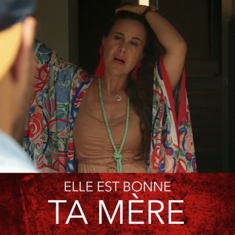 Elle est bonne ta mère | Boomplay Music