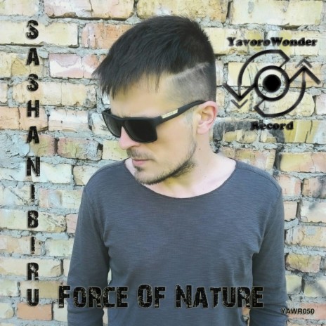 Force Of Nature (Original Mix)