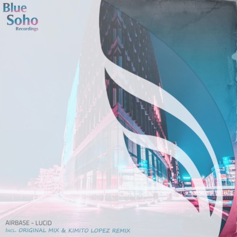 Lucid (Kimito Lopez Remix)
